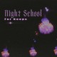 NIGHT SCHOOL-FOR KEEPS (LP)