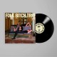 FOLK BITCH TRIO-NOW WOULD BE A GOOD TIME (LP)