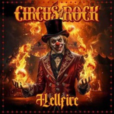 CIRCUS OF ROCK-HELLFIRE (CD)