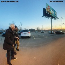 RIP VAN WINKLE-BLASPHEMY (LP)