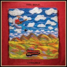 OOG BOGO-COWGIRLS (LP)