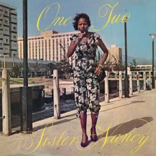SISTER NANCY-ONE, TWO (LP)