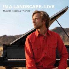 HUNTER NOACK-IN A LANDSCAPE: LIVE (LP)