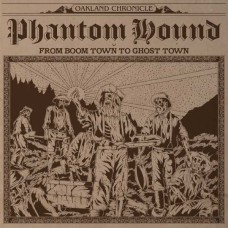 PHANTOM HOUND-FROM BOOM TOWN TO GHOST TOWN (LP)