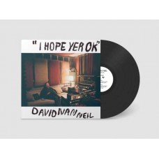 DAVID IVAN NEIL-HOPE YER OK (LP)