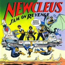 NEWCLEUS-JAM ON REVENGE (LP)