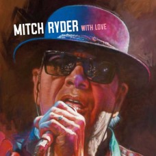 MITCH RYDER-WITH LOVE (CD)