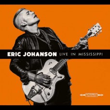 ERIC JOHANSON-LIVE IN MISSISSIPPI (CD)