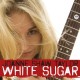 JOANNE SHAW TAYLOR-WHITE SUGAR (LP)