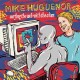 MIKE HUGUENOR-SURFING THE WEB WITH THE ALIEN (LP)