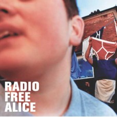 RADIO FREE ALICE-RADIO FREE ALICE (LP)