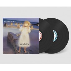 BLUEBOTTLE KISS-FEAR OF GIRLS (2LP)
