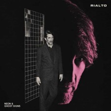 RIALTO-NEON & GHOSTS SIGNS (CD)