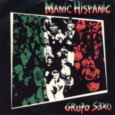 MANIC HISPANIC-GRUPO SEXO (LP)
