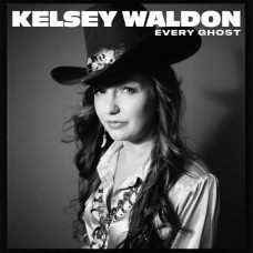 KELSEY WALDON-EVERY GHOST (LP)