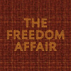 FREEDOM AFFAIR-THE FREEDOM AFFAIR (CD)