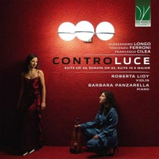 ROBERTA LIOY & BARBARA PANZARELLA-LONGO, FERRONI, CILEA: CONTROLUCE (CD)
