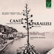 GIUSEPPE AULETTA & GIOVANNI AULETTA-CANTI PARALLELI: NEAPOLITAN AND SPANISH (CD)