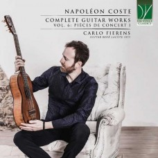 CARLO FIERENS-NAPOLEON COSTE: COMPLETE GUITAR WORKS VOL. 6: PIECES DE CONCERT I (CD)