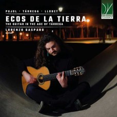 LORENZO GASPARO-ECOS DE LA TIERRA: THE GUITAR IN THE AGE OF TERRAGA (CD)