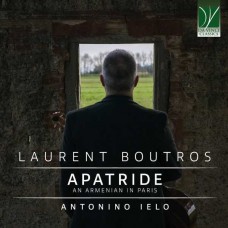 ANTONINO IELO-LAURENT BOUTROS: APATRIDE, AN ARMENIAN IN PARIS (CD)