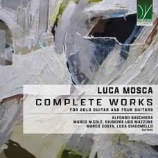 V/A-LUCA MOSCA: COMPLETE WORKS FOR SOLO GUITAR AND FOUR GUITARS (CD)