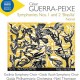 GOIAS PHILHARMONIC ORCHESTRA-GUERRA-PEIXE: SYMPHONIES NOS. 1 & 2, BRASILIA & NONET (CD)