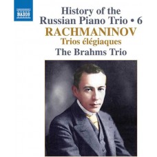 BRAHMS TRIO-RACHMANINOV: TRIOS ELEGIAQUES NOS. 1 & 2 (CD)
