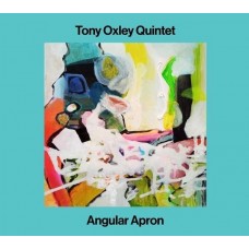 TONY OXLEY QUINTET-ANGULAR APRON (CD)