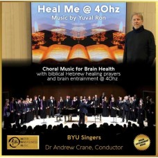 YUVAL RON-HEAL ME @ 40HZ & THE HEALING POWER OF... (CD)