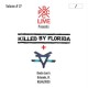 KILLED BY FLORIDA & GOAT ROPE-DCXPC LIVE VOL. 27 (LP)