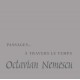 OCTAVIAN NEMESCU-PASSAGES... A TRAVERS LE TEMPS (3LP)