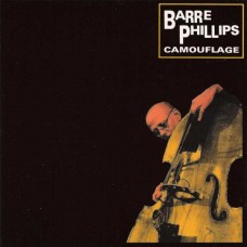BARRE PHILLIPS-CAMOUFLAGE (CD)
