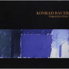 CONRAD BAUER-TORONTO TONE (CD)