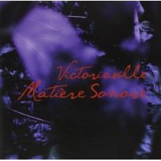 V/A-VICTORIAVILLE MATIERE SONORE (CD)