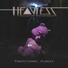 HEADLESS-TRANSITIONAL OBJECTS (CD)