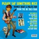 V/A-PLEASE SAY SOMETHING NICE (BOUNCY BEAT & POLITE POP FROM THE UK 1963-1968) (CD)