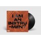 I AM AN INSTRUMENT-RECEIVE (LP)