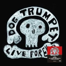 DOG TRUMPET-LIVE FOREVER (CD)
