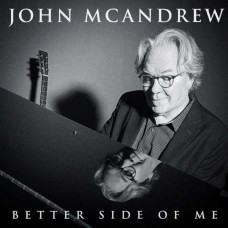 JOHN MCANDREW-BETTER SIDE OF ME (CD)