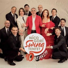 NICO GORI SWING TENTET-10 YEARS (CD)