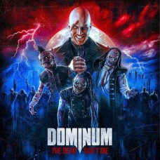 DOMINIUM-THE DEAD DON'T DIE (CD)