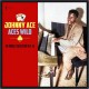 JOHNNY ACE-ACES WILD: GREATEST HITS 1952-56 (LP)