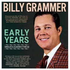 BILLY GRAMMER-EARLY YEARS - SINGLES & ALBUMS 1948-62 (CD)