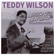 TEDDY WILSON-ALL THE HITS AND MORE 1935-39 (CD)
