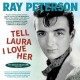 RAY PETERSON-TELL LAURA I LOVE HER - THE SINGLES COLLECTION 1957-62 (CD)