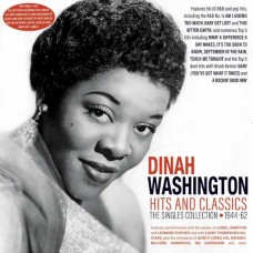DINAH WASHINGTON-HITS AND CLASSICS - THE SINGLES COLLECTION 1944-62 (4CD)
