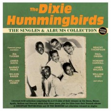 DIXIE HUMMINGBIRDS-THE SINGLES & ALBUMS COLLECTION 1939-62 (4CD)