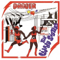 LIJADU SISTERS-DANGER (CD)