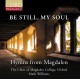MARK WILLIAMS-BE STILL, MY SOUL - HYMNS FROM MAGDALEN (CD)